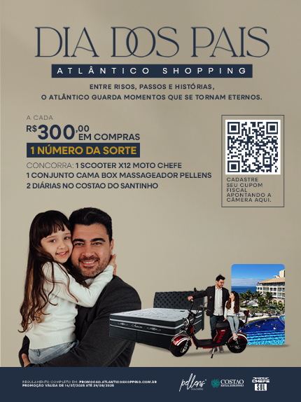 Campanha Dia dos Pais 2025